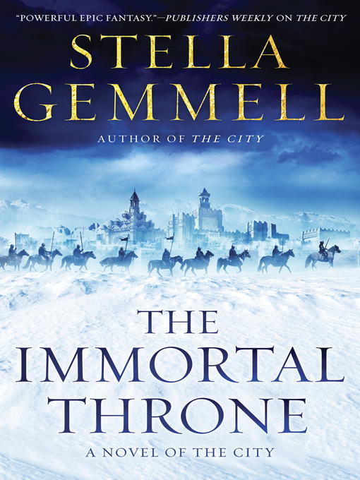 Title details for The Immortal Throne by Stella Gemmell - Available